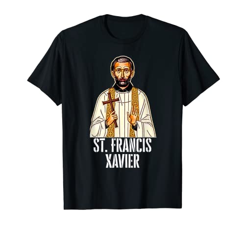 San Francisco Javier Católico Camiseta