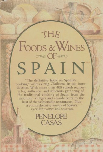 The Foods and Wines of Spain [Idioma Inglés]: A Cookbook